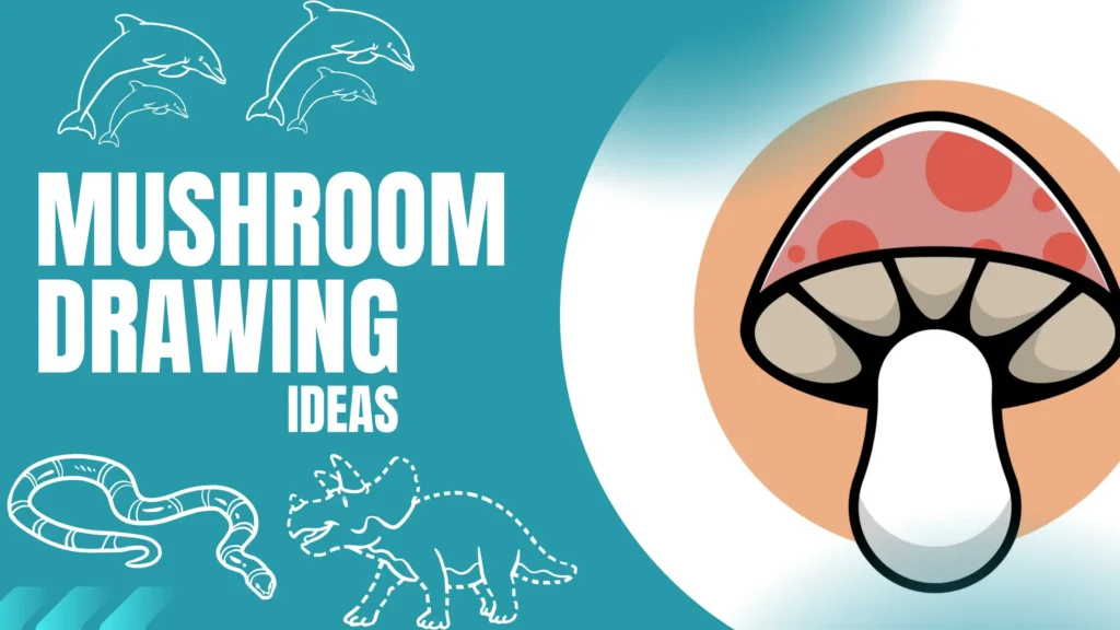 Mushroom Drawing Ideas