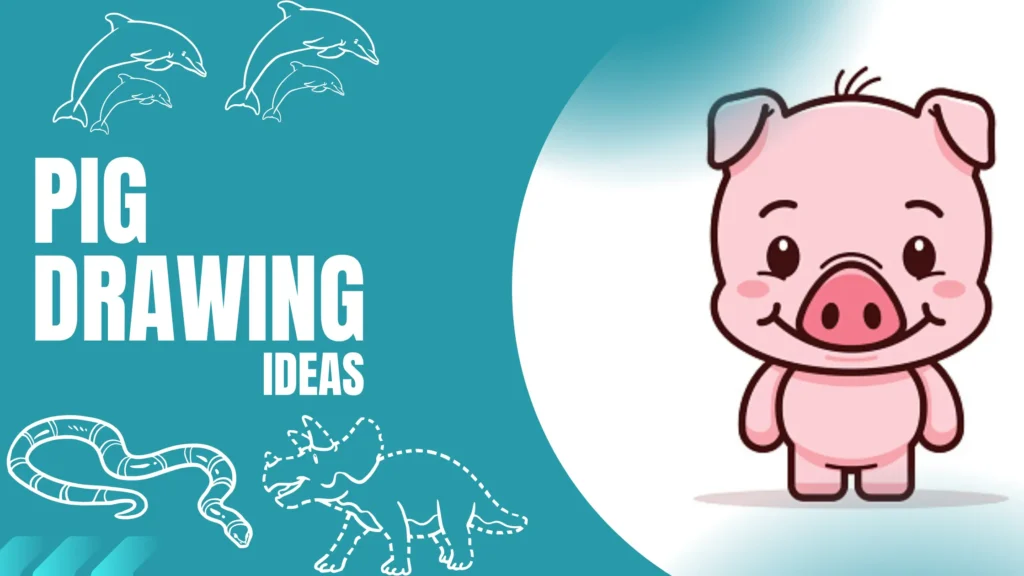Pig Drawing Ideas