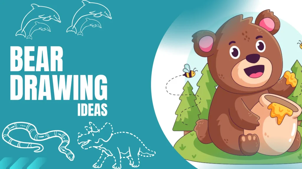 Bear Drawing Ideas
